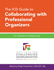 The ICD Guide to Collaborating with Professional Organizers For Related Professionals